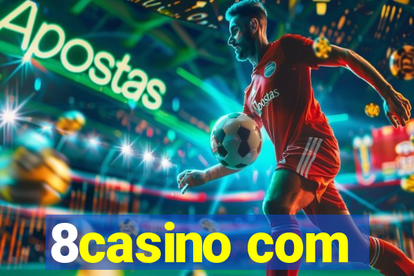 8casino com